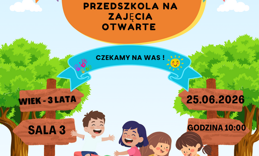 Serdecznie zapraszamy Naszych przyszłorocznych przedszkolaków na zajęcia otwarte w Naszym przedszkolu, które odbędą się w czwartek 25 czerwca 2026, o godzinie 10. 