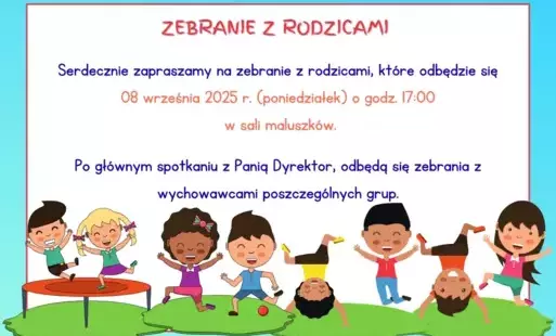 Zebranie z rodzicami - 08.09.2025r. godz. 17.00
